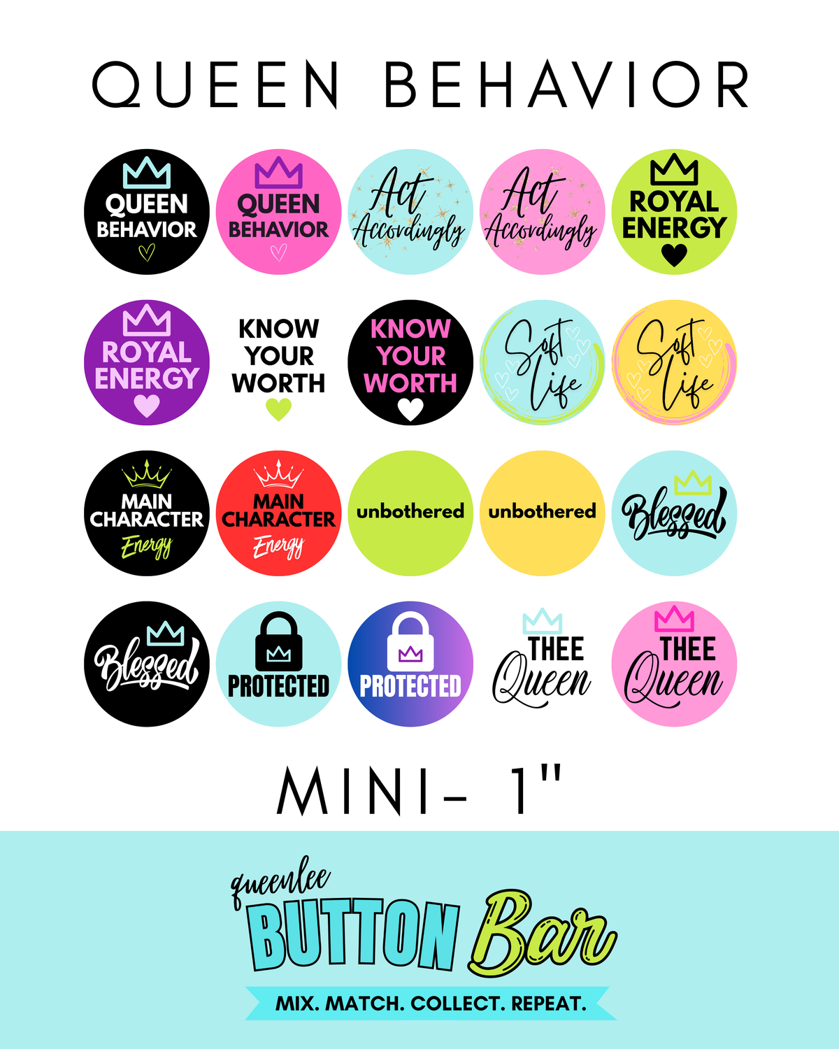 Queen Behavior Mini (1") Buttons